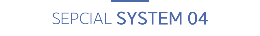 Sepcial System 04